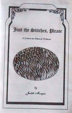 Just The Stitches Please ~  Booklet A ''Learn to Smock Primer''
